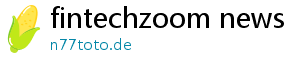 fintechzoom news