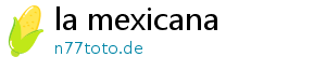 la mexicana